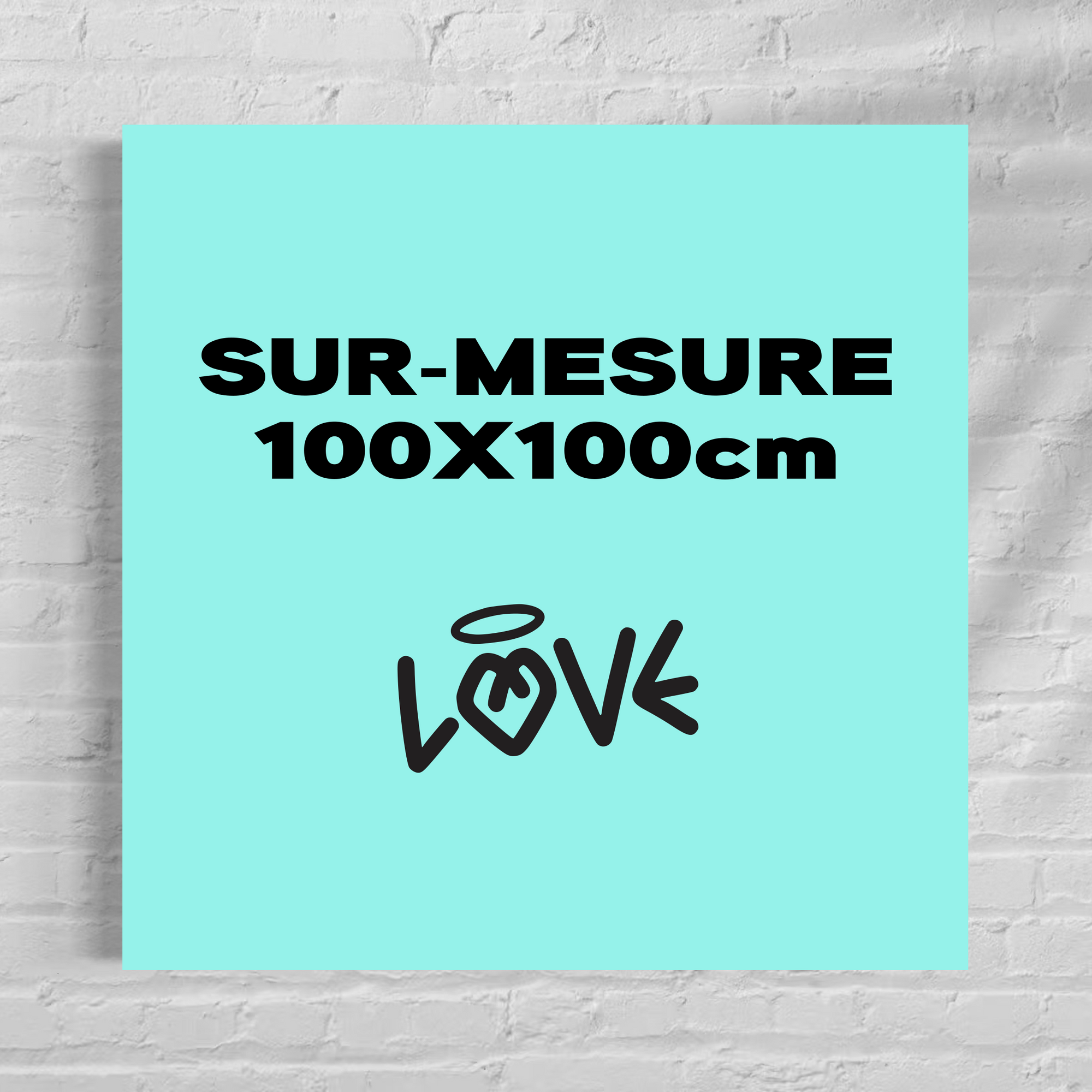 TOILE SUR MESURE 100X100